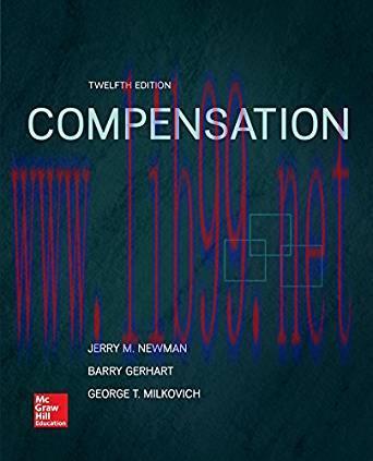 [PDF]Compensation 12th Edition [George Milkovich]