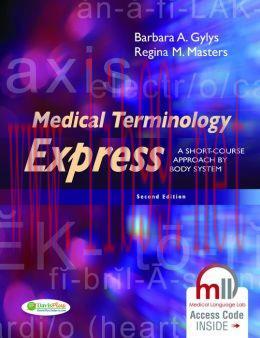 [AME]Medical Terminology Express: A Short-Course Approach by Body System, 2nd Edition