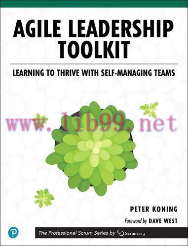 [FOX-Ebook]Agile Leadership Toolkit: Learning to Thrive with Self-Managing Teams