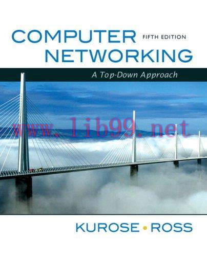 [FOX-Ebook]Computer Networking: A Top-Down Approach, 5th Edition