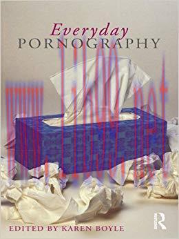Everyday Pornography 1st Edition,