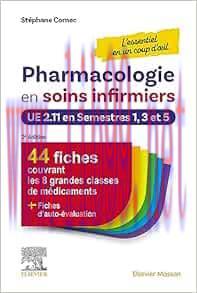 [AME]Pharmacologie en soins infirmiers en un coup d'oeil: UE 2.11 en Semestres 1, 3 et 5 (Origi...