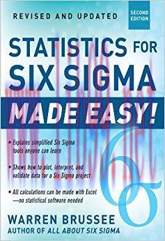 Statistics for Six Sigma Made Easy! Revised and Expanded Second Edition 2nd Edition,