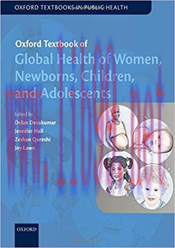 [PDF]Oxford Textbook of Global Health of Women, Newborns, Children, and Adolescents