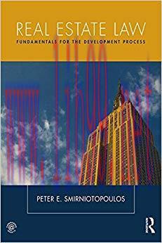 Real Estate Law: Fundamentals for The Development Process 1st Edition,