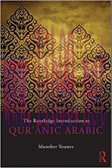 The Routledge Introduction to Qur’anic Arabic 1st Edition,