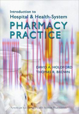 [AME]Introduction to Hospital & Health-System Pharmacy Practice (PDF)