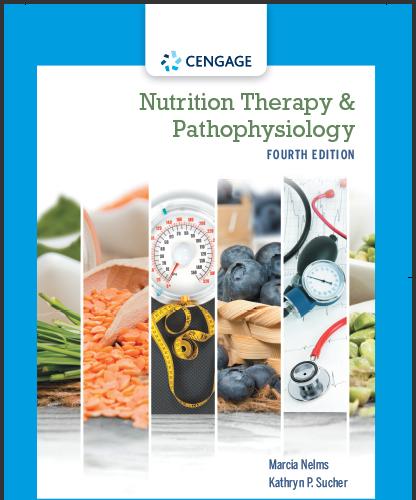 (IM)Nutrition Therapy and Pathophysiology 4th Edition by Marcia Nelms.zip
