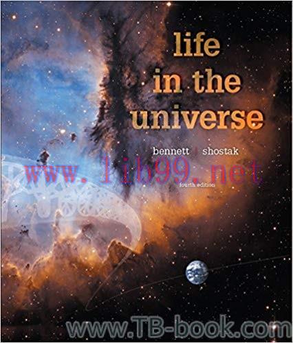 Life in the Universe 4th Edition by Jeffrey O. Bennett 课本
