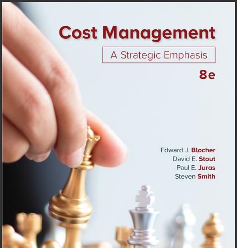 (IM)Cost Management A Strategic Emphasis 8th by Edward Blocher.zip