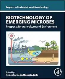 [AME]Biotechnology of Emerging Microbes: Prospects for Agriculture and Environment (Progress in...