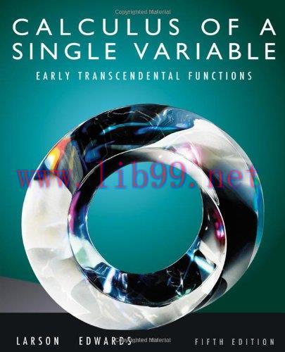 [FOX-Ebook]Calculus of a Single Variable: Early Transcendental Functions, 5th Edition