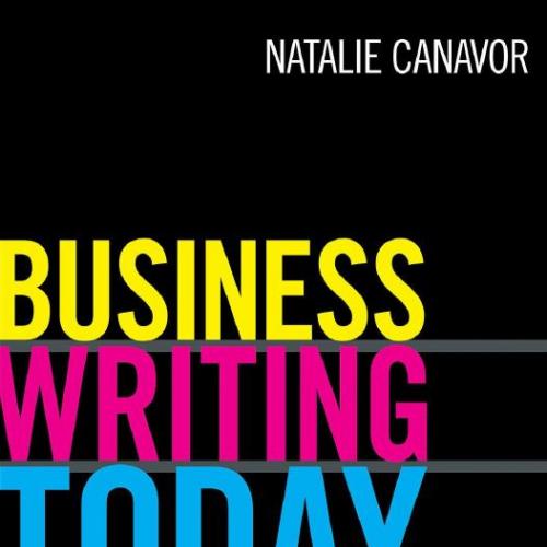Business Writing Today A Practical Guide 3rd