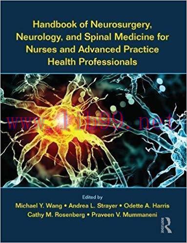 [PDF]Handbook of Neurosurgery, Neurology, and Spinal Medicine for Nurses and Advanced Practice ...