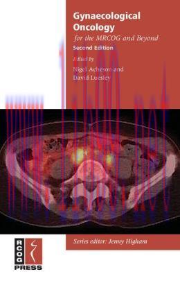 [AME]Gynaecological Oncology for the MRCOG and Beyond, 2nd Edition