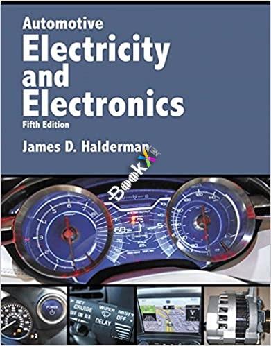 Automotive Electricity and Electronics 5th Edition [James D. Halderman]