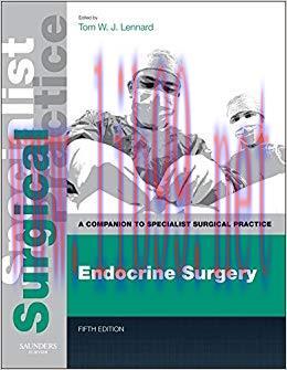 (PDF)Endocrine Surgery E-Book: Companion to Specialist Surgical Practice 5th Edition