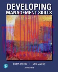 [PDF]Developing Management Skills, 10th Edition [David A. Whetten]