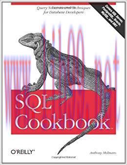 SQL Cookbook: Query Solutions and Techniques for Database Developers (Cookbooks (O&rsquo;Reilly)) 1st...