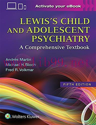 [AME]Lewis&rsquo;s Child and Adolescent Psychiatry: A Comprehensive Textbook, 5ed (ePUB)