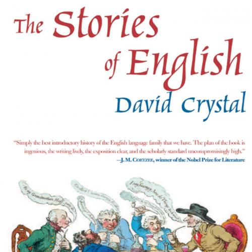 Stories of English, The - David Crystal