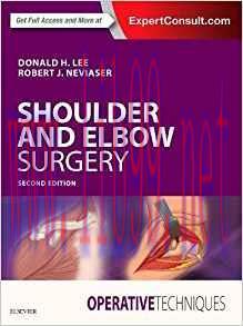 [PDF]Operative Techniques: Shoulder and Elbow Surgery, 2e 2nd Edition