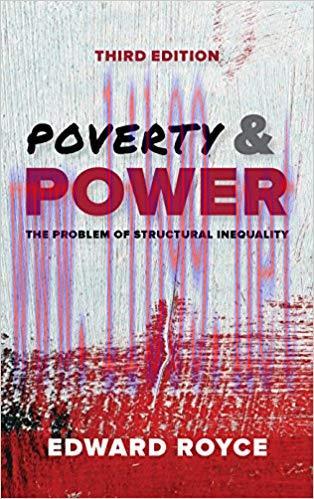 [PDF]Poverty and Power: The Problem of Structural Inequality Third Edition