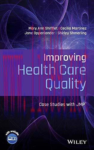 [AME]Improving Health Care Quality: Case Studies with JMP (Original PDF)