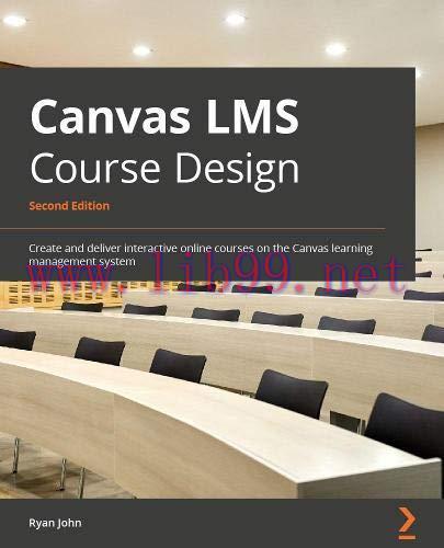 [FOX-Ebook]Canvas LMS Course Design, 2nd Edition