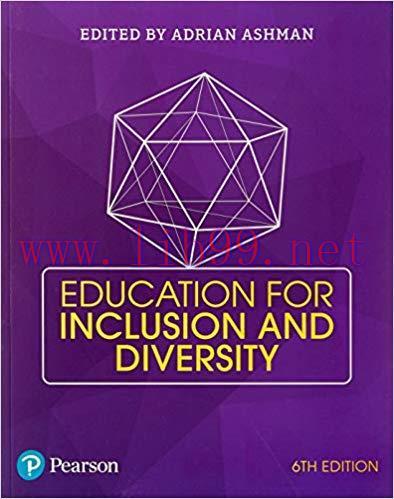 [PDF]Education for Inclusion and Diversity 6th Australian Edition [ADRIAN ASHMAN]