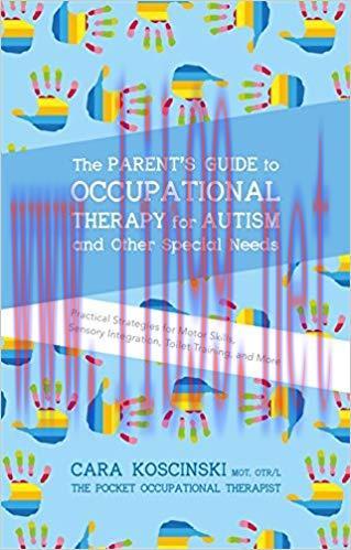 (PDF)The Parent&rsquo;s Guide to Occupational Therapy for Autism and Other Special Needs: Practical S...