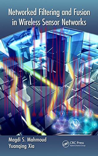 [FOX-Ebook]Networked Filtering and Fusion in Wireless Sensor Networks