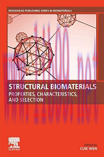 [AME]Structural Biomaterials: Properties, Characteristics, and Selection (Woodhead Publishing S...