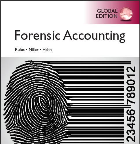 (Test Bank)Forensic Accounting,1st Global Edition by Bill Hahn.zip