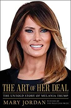 (PDF)The Art of Her Deal The Untold Story of Melania Trump