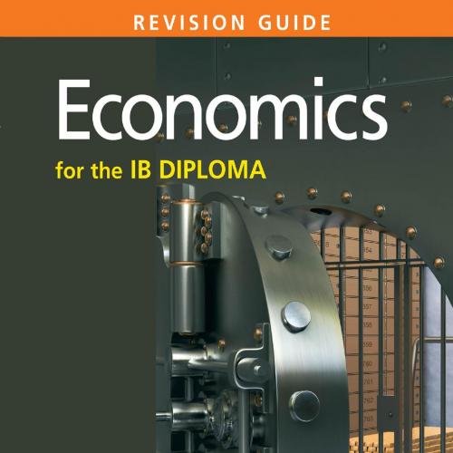 Economics for the IB Diploma Revision Guide - Hoang, Paul