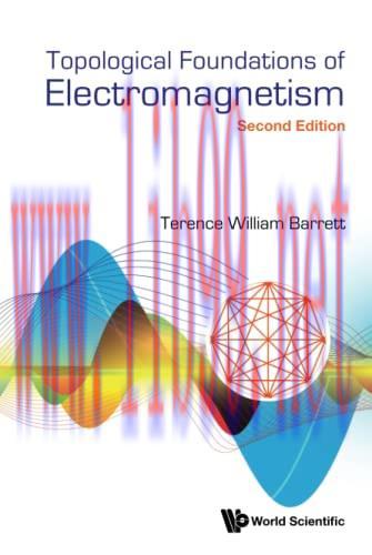 [FOX-Ebook]Topological Foundations Of Electromagnetism, 2nd Edition