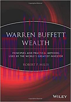 (PDF)Warren Buffett Wealth: Principles and Practical Methods Used by the World&rsquo;s Greatest Inves...