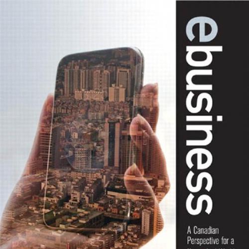 eBusiness A Canadian Perspective for a Networked World - Wei Zhi