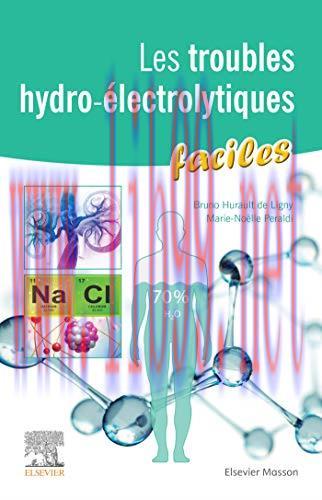 [AME]Les troubles hydro-&eacute;lectrolytiques faciles (French Edition) (Original PDF)
