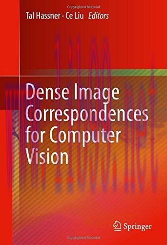 [FOX-Ebook]Dense Image Correspondences for Computer Vision