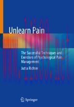 [PDF]Unlearn Pain: The Successful Techniques And Exercises Of Psychological Pain Management