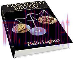 (PDF)Contexto Brutal: Como Expandir Brutalmente tu Contexto Financiero (Spanish Edition)
