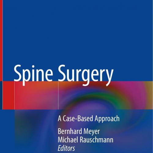 Spine Surgery A Case-Based Approach
