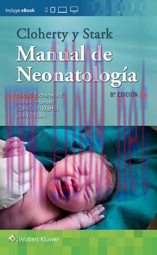 [AME]Cloherty y Stark. Manual de neonatolog&iacute;a (Spanish Edition), 8ed (Original PDF)