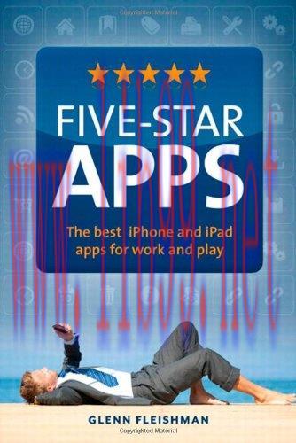 [FOX-Ebook]Five-Star Apps: The best iPhone and iPad apps for work and play