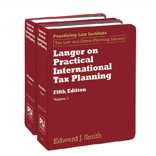 Langer on Practical International Tax Planning 2 volume set