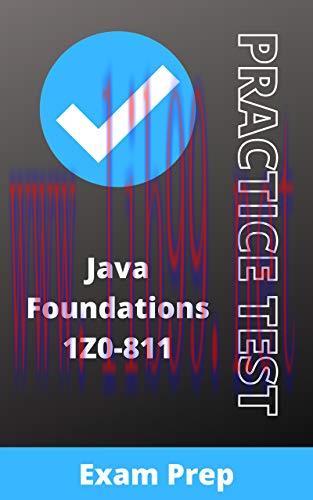 [FOX-Ebook]Java Foundations 1Z0-811 Exam Practice Test
