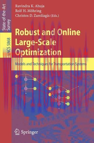 [FOX-Ebook]Robust and Online Large-Scale Optimization: Models and Techniques for Transportation...