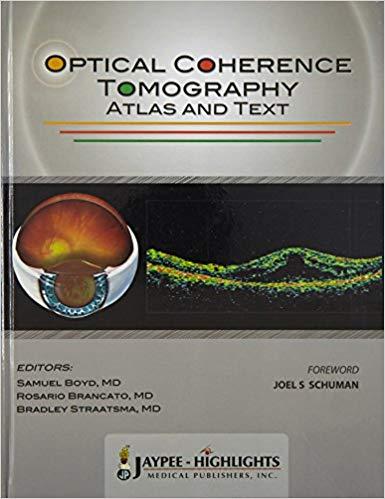 Optical Coherence Tomography - Atlas and Text